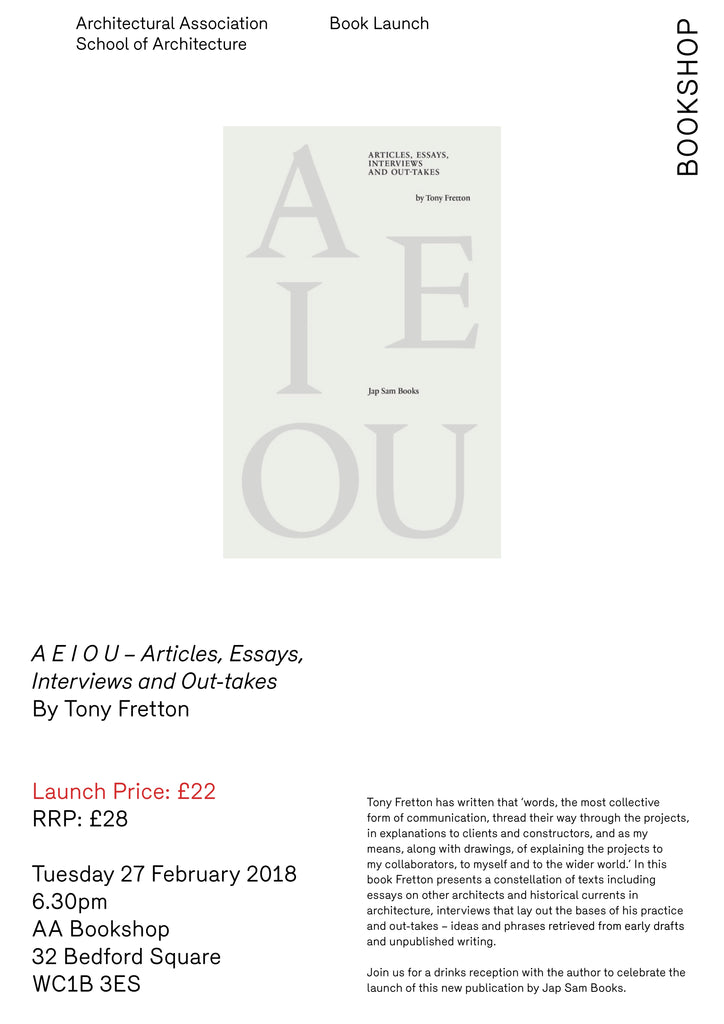 27.02.2018 Book Launch A E I OU by Tony Fretton