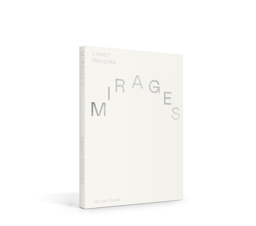 Upcoming book 'Mirages. Lieven Hendriks'