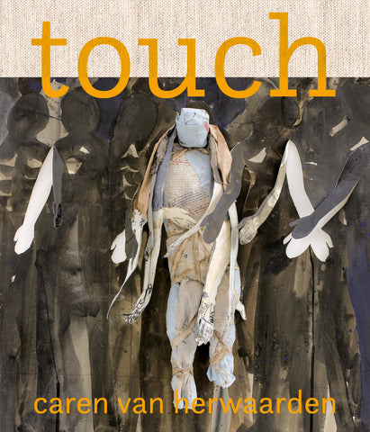 TOUCH. Caren van Herwaarden