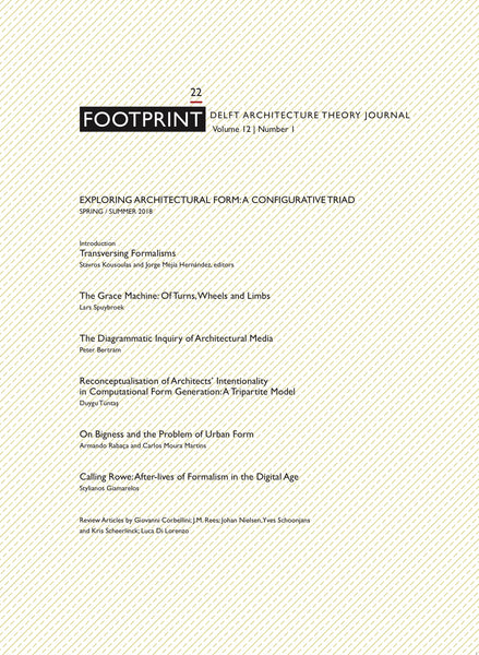 Footprint 22 Exploring Architectural Form: A Configurative Triad