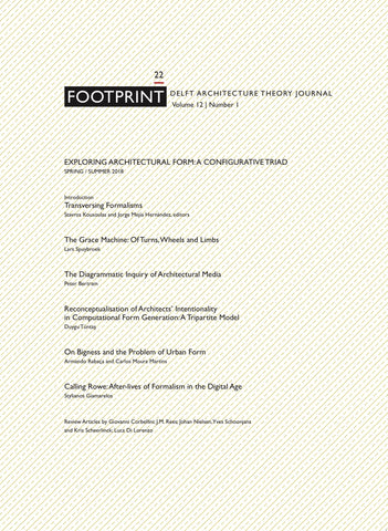 Footprint 22 Exploring Architectural Form: A Configurative Triad
