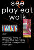 see play eat walk