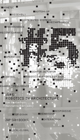 iA#5 - Robotics in Architecture